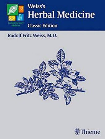 Herbal Medicine by R.F. Weiss