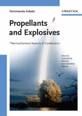 Propellants And Explosives by Naminosuke Kubota