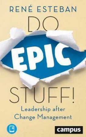 Do Epic Stuff! by Rene Esteban