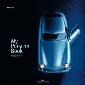 My Porsche Book: Die 356-Ikonen by STAUD RENE