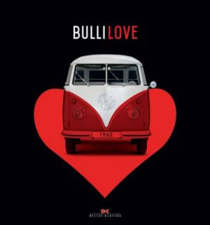 Bulli Love by EDWIN BAASKE