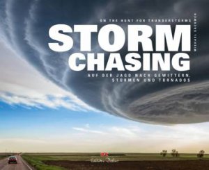 Storm Chasing by Michael Sachweh