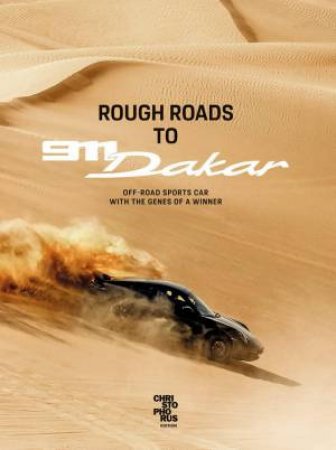 Rough Roads to Dakar by CHRISTOPH BAUER