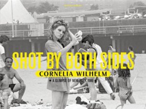 Shot by Both Sides by Cornelia Wilhelm