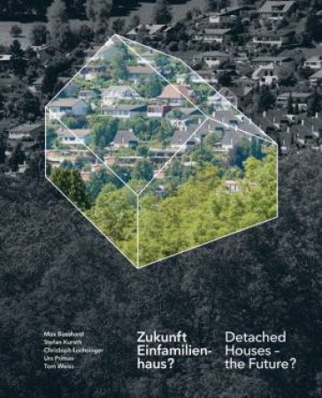 Detached Houses   the Future? by Institut Urban Landscape