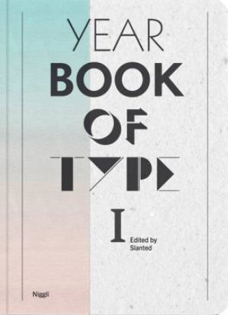 Yearbook of Type I by Slanted