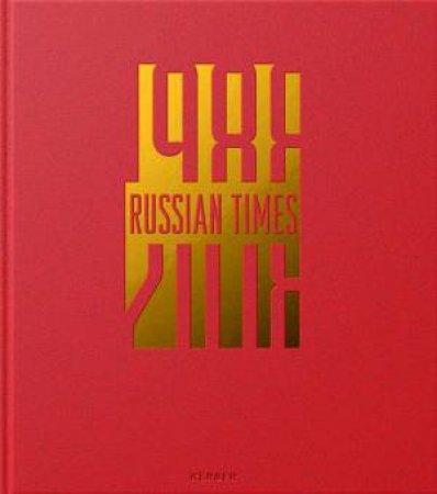 Russian Times: 1988-2018 by Frank Gaudlitz