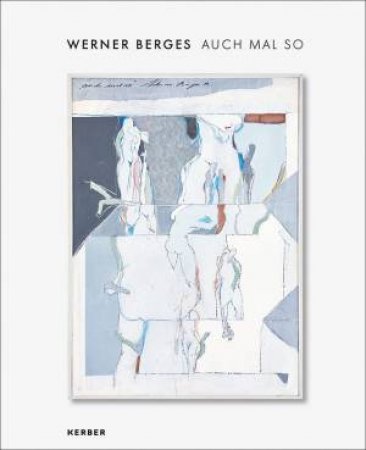 Werner Berges: Auch mal so | For a change by LEVY / KLEINSIMLINGHAUS