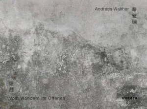 Andreas Walther: Vom Wandern im Offenen by MUSEUM OF CONTEMPORARY ARTS TAIPEI