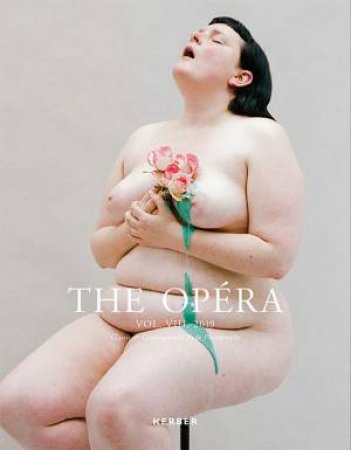 Opera: Classic And Contemporary Nude Photography - Volume VIII by Matthias Straub