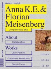 Anna KE And Florian Meisenberg Complimentary Blue