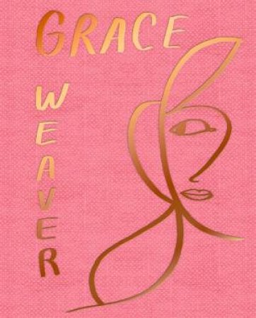 Grace Weaver by Various