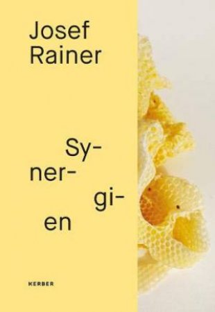 Josef Rainer: Synergies by Various