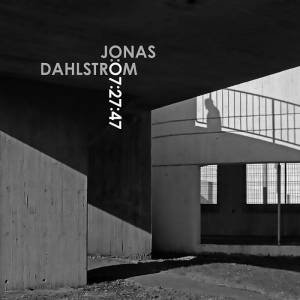 Jonas Dahlstrom: 07:27:47 by Jonas Dahlstroem & Petra Gipp