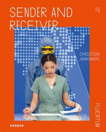 Christian Jankowski: Sender And Receiver by Markus Hannebauer