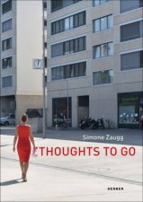 Simone Zaugg Thoughts To Go