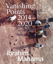 Ibrahim Mahama Vanishing Points 20142020