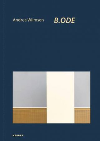 Andrea Wilmsen: B.ODE by Jennifer Murray & Matthias Harder