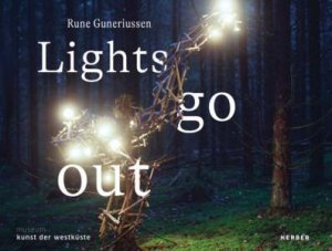 Rune Guneriussen: Lights Go Out by Rune Guneriussen