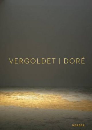 Vergoldet |Dore by Vincent Lieber 