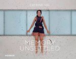 Catrine Val Memory Unsettled