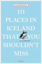 111 Places In Iceland That You Shouldnt Miss