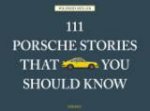 111 Porsche Stories That You Should Know