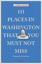 111 Places In Washington DC That You Must Not Miss