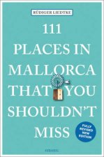 111 Places In Mallorca That You Shouldnt Miss