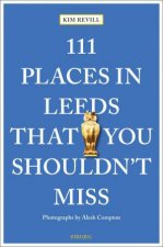 111 Places in Leeds That You Shouldnt Miss