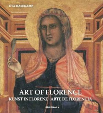 Art Of Florence by Uta Hasekamp