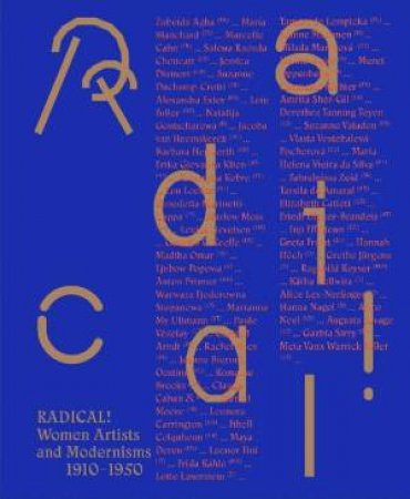 Radical! by Saskia Bak & Stephanie Auer & Kathrin Elvers-Švamberk & Andrea Jahn & Stella Rollig & Evelien Scheltinga & Monica Juneja & Meike Lander & Marsha Meskimmon & Mirjam Westen & Hatje Cantz