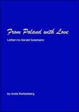 Anda Rottenberg From Poland With Love