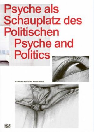 Psyche Als Schauplatz Des Politischen: Psyche And Politics by Johan Holten