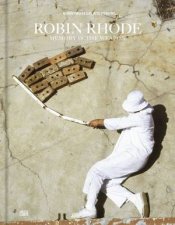 Robin Rhode Memory Is The Weapon Bilingual Edition