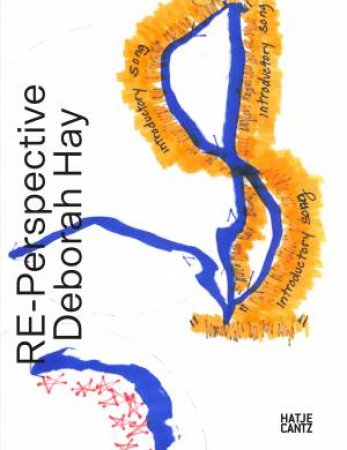 REPerspective Deborah Hay by Deborah Hay & Kirsi Monni & Laurent Pichaud & Susan Leigh Foster