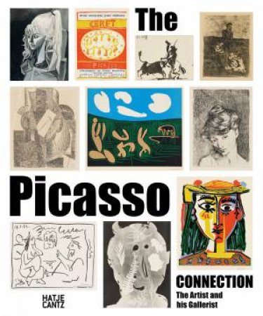 The Picasso Connection by Kunsthalle Bremen & Michael Hertz & Kai Hohenfeld & Manuela Husemann & Barbara Nierhoff-Wielk