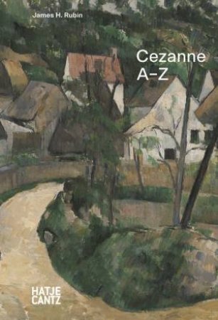 Paul Cezanne by James H. Rubin