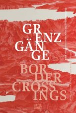 Border Crossings Bilingual Edition