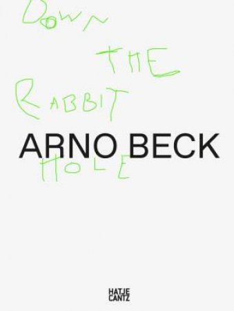 Arno Beck (Bilingual Editon) by Falko Alexander & Stephan Berg & Annekathrin Kohout