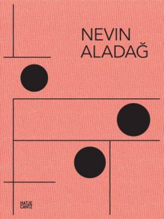 Nevin Aladag (Bilingual Edition) by Adam Szymczyk