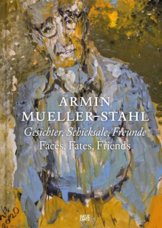 Armin Mueller-Stahl (Bilingual Edition) by Hans-Christoph Blumenberg & Rutger Fuchs