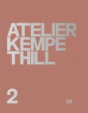 Atelier Kempe Thill 2 Bilingual edition