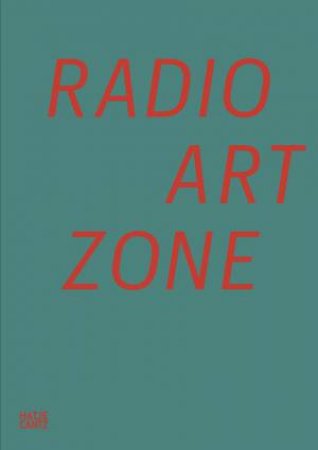 Radio Art Zone by Sarah Washington