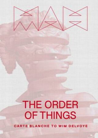 The Order of Things by Brian Wallis