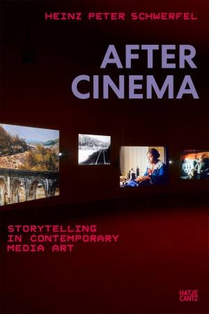 After Cinema by Heinz Peter Schwerfel