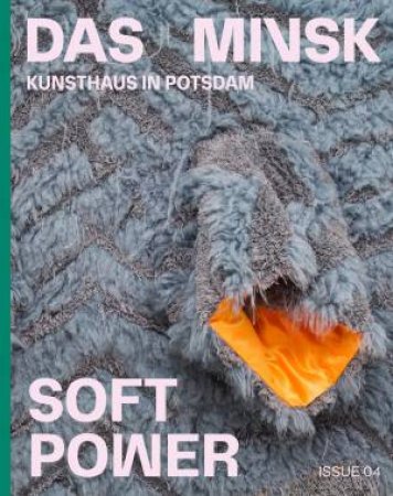 Soft Power (Bilingual edition) by Paola Malavassi & Daniel Milnes & Sarah Wassermann