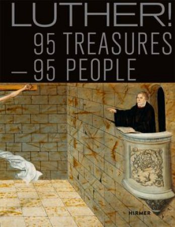 Luther! 95 People - 95 Treasures by Various