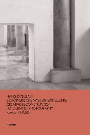 Hans Dollgast: Creative Reconstruction by Dollgast Hans