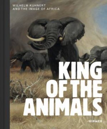 King Of The Animals by Philipp Demandt & Ilka Voermann